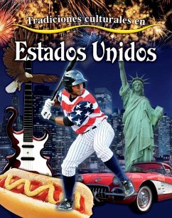 Tradiciones Culturales En Estados Unidos (Cultural Traditions in the United States) - Aloian, Molly