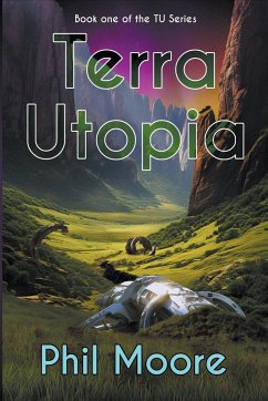Terra Utopia - Moore, Phil