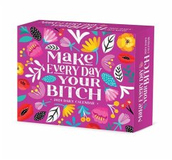 Make Every Day Your Bitch 2024 6.2 X 5.4 Box Calendar - Willow Creek Press