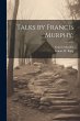 Talks by Francis Murphy; - Bild 1