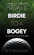 From a Birdie to a Bogey: Confessions... - Bild 1