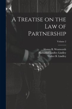 A Treatise on the law of Partnership; Volume 2 - Lindley, Nathaniel Lindley; Gull, William C.; Lindley, Walter B. B.