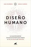 Diseño Humano: La Nueva Herramienta de Autoconocimiento Para Mejorar Tu Vida, Tu Salud Y Tus Relaciones / Human Design