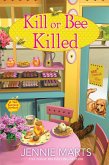 Kill or Bee Killed (eBook, ePUB)