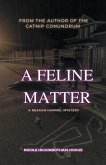 A Feline Matter