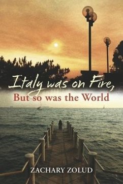 Cover Italy Was on Fire, But So Was the World