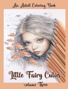 Little Fairy Cuties, Volume 3: Adult Coloring Book - Garcia, P. R.