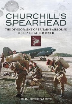Churchill's Spearhead - Greenacre, John