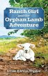 Ranch Girl and the Orphan Lamb Adventure - Bild 1