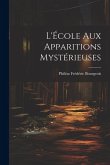 L'École aux Apparitions Mystérieuses