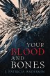 Your Blood and Bones - Bild 1