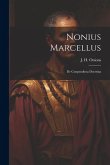Nonius Marcellus: De Conpendiosa Doctrina
