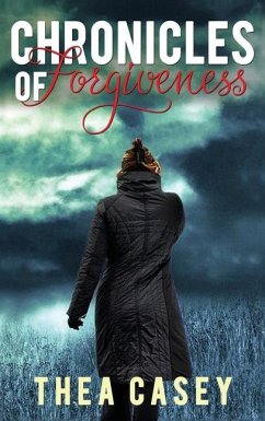 Chronicles of Forgiveness - Casey, Thea