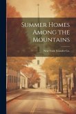 Summer Homes Among the Mountains