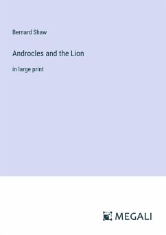 Androcles and the Lion - Shaw, Bernard
