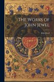 The Works of John Jewel