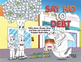 Say No To Debt: Activity and Coloring Book