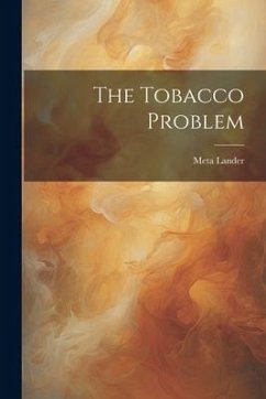 The Tobacco Problem - Lander, Meta