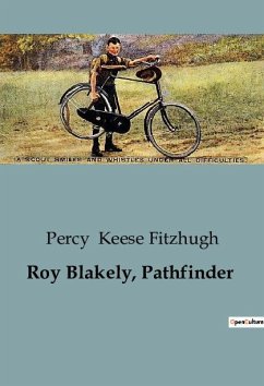 Roy Blakely, Pathfinder - Keese Fitzhugh, Percy