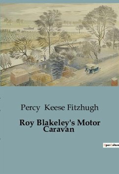 Roy Blakeley's Motor Caravan - Keese Fitzhugh, Percy