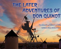 The Later Adventures of Don Quixote - Wanner, Richard A.