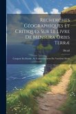 Recherches Géographiques Et Critiques Sur Le Livre De Mensura Orbis Terræ: Composé En Irlande, Au Commencement Du Neuvième Siècle