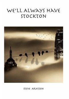 We'll Always Have Stockton - Arntson, Steve