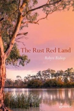 The Rust Red Land - Bishop, Robyn