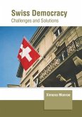 Swiss Democracy: Challenges and Solutions