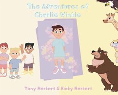 The Adventures of Charlie Winkle: Charlie and his Super Powers - Herbert, Tony; Herbert, Ricky