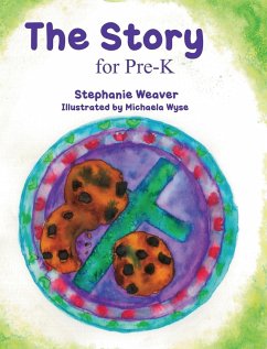 The Story for Pre-K - Weaver, Stephanie