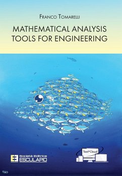 Mathematical Analysis Tools for Engineering - Tomarelli, Franco
