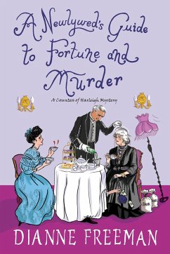 A Newlywed's Guide to Fortune and Murder - Freeman, Dianne