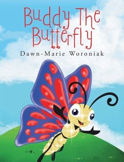 Buddy the Butterfly - Woroniak, Dawn-Marie