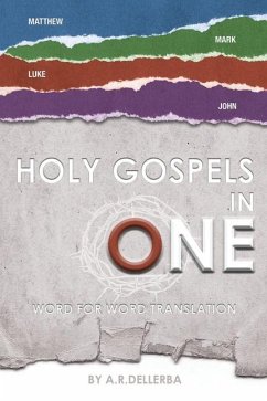 Holy Gospels in One: Gospel Events in Chronological Order - Dellerba, Andre