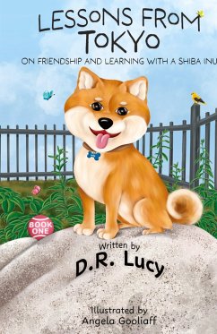 LESSONS FROM TOKYO - Lucy, D. R.