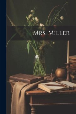 Mrs. Miller - Anonymous