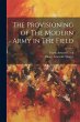 The Provisioning of The Modern Army in... - Bild 1
