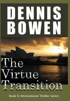 The Virtue Transition - Bowen, Dennis