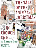 The Tale Of The Animals' Christmas In Crouch End