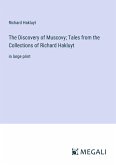 The Discovery of Muscovy; Tales from the Collections of Richard Hakluyt