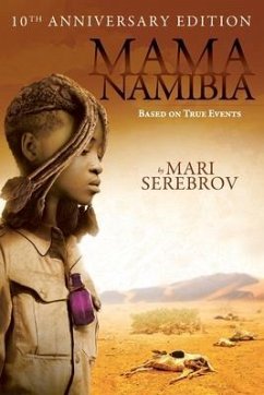 Mama Namibia: Based on True Events - Serebrov, Mari
