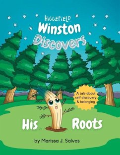 Winston Discovers His Roots - Aguirre, Marina; Salvas, Marissa J