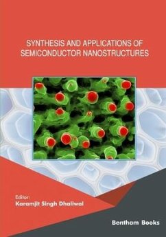 Synthesis and Applications of Semiconductor Nanostructures - Dhaliwal, Karamjit Singh