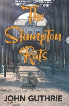 The Slumpton Rats - Guthrie, John