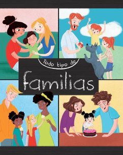 Todo Tipo de Familias (All Kinds of Families) - Ganeri, Anita