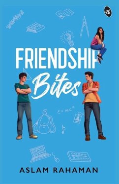Friendship Bites - Rahaman, Aslam