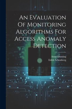 An Evaluation Of Monitoring Algorithms For Access Anomaly Detection - Anne, Dinning; Schonberg, Edith
