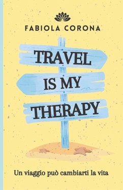 Travel is my Therapy - Corona, Fabiola