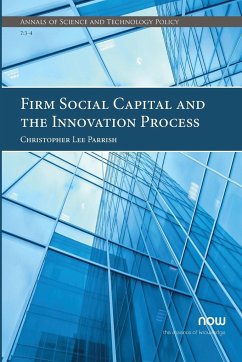 Firm Social Capital and the Innovation Process - Parrish, Christopher Lee